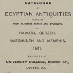 1910-11 Hawara, Gerzeh, Memphis, Mazghuneh Exhibition catalogue PMA/WFP1/D/19/34.1